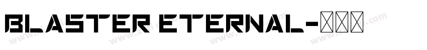 Blaster Eternal字体转换
